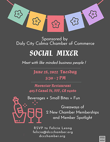 SOCIAL MIXER

June 28, 2022 Tuesday 5:30pm to 7:00pm Moonstar Restaurant